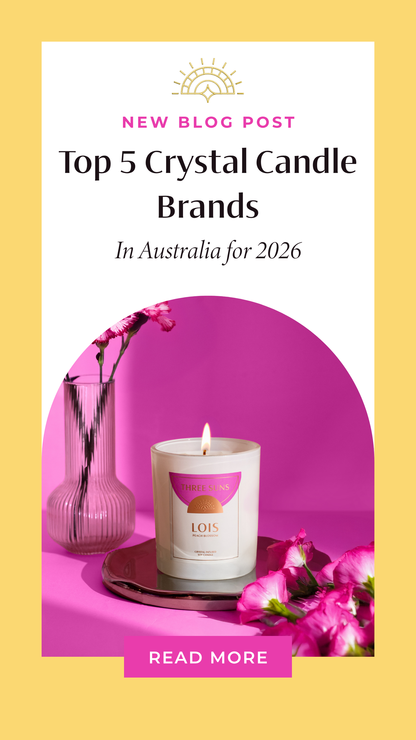 Top 5 crystal candle brands Australia 2026 — Three Suns handpoured crystal-infused soy candles Sydney