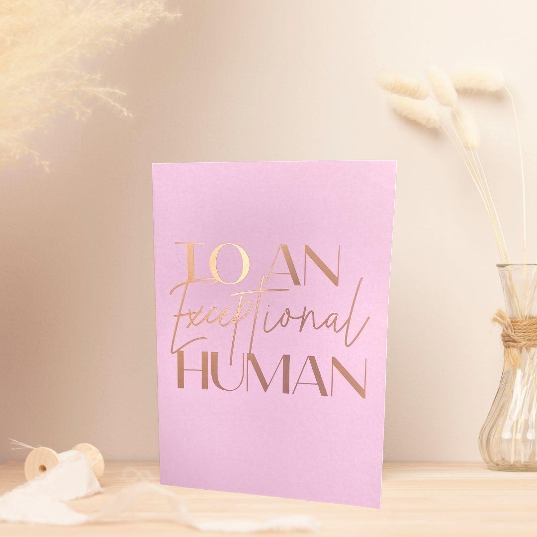 An Exceptional Human Foiled Embossed Gift Card - ThreeSuns